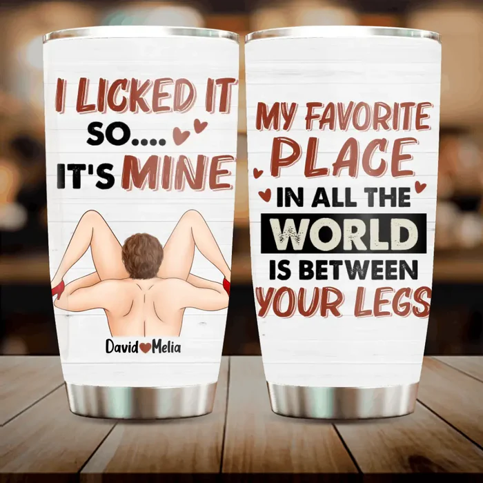 I Licked It So It's Mine Insulated Tumbler, Personalized Tumblers, Funny Couple Gifts, Best Valentine's Day Gift