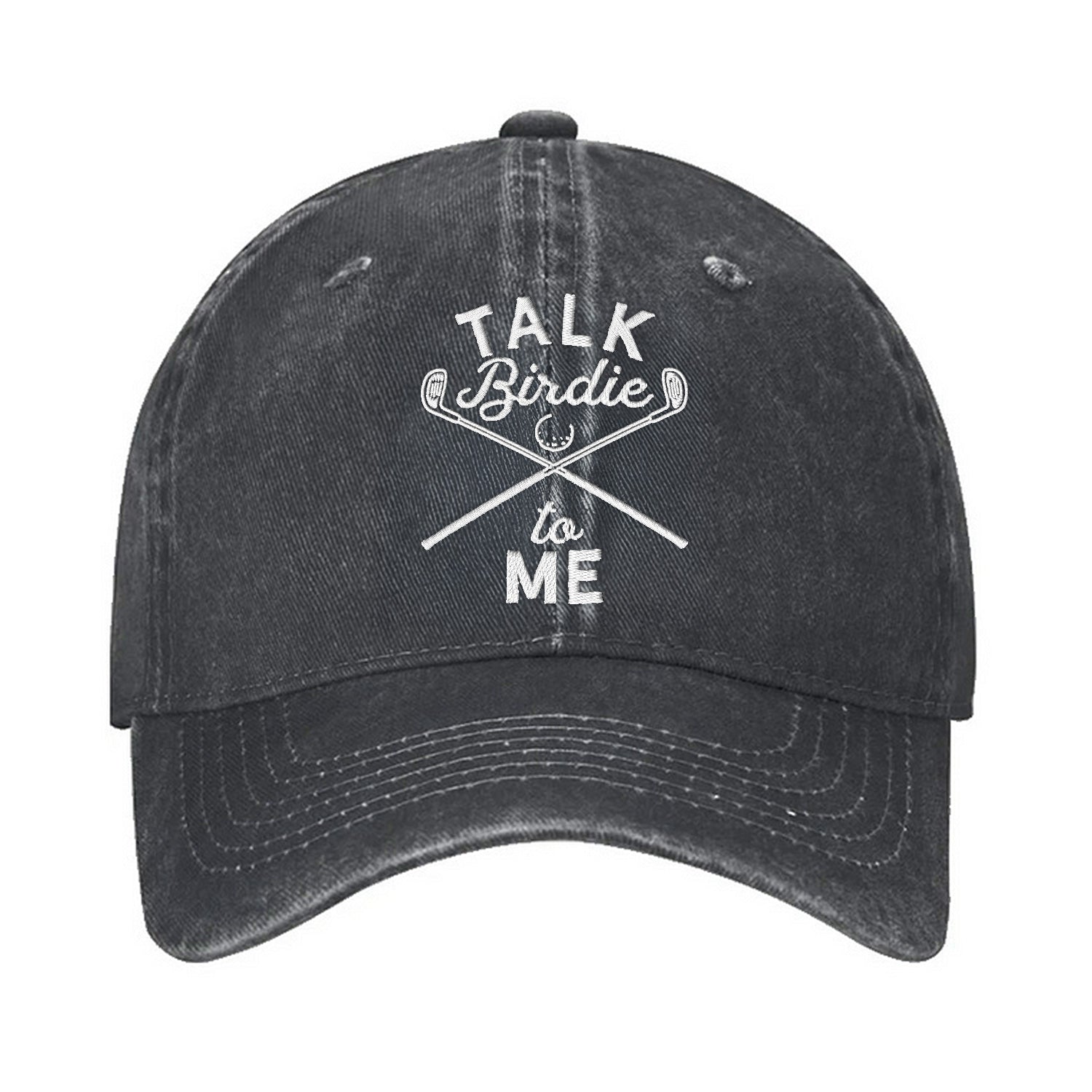 Talk Birdie To Me Embroidered Baseball Cap, Funny Golf Gift, Dad Golf Gift