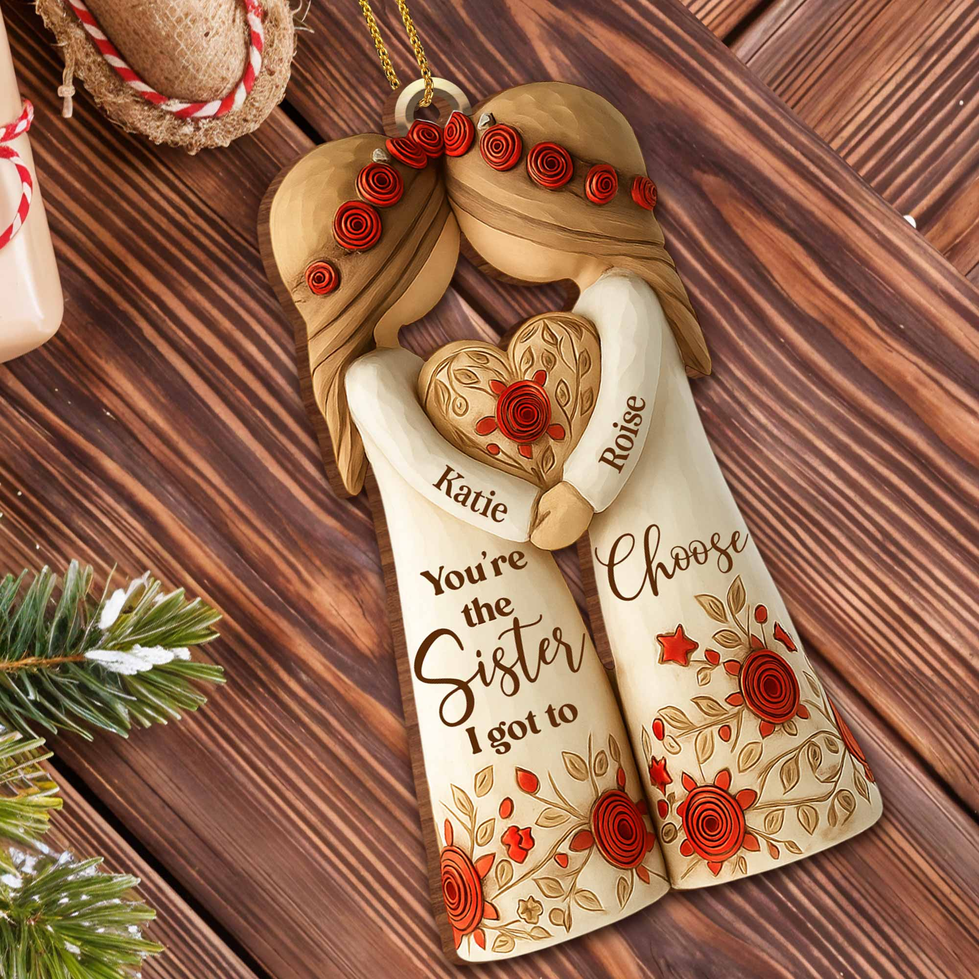 You're The Sister I Got To Choose Wood Ornament, Unique Christmas Ornaments, Gift For Sisters And Besties