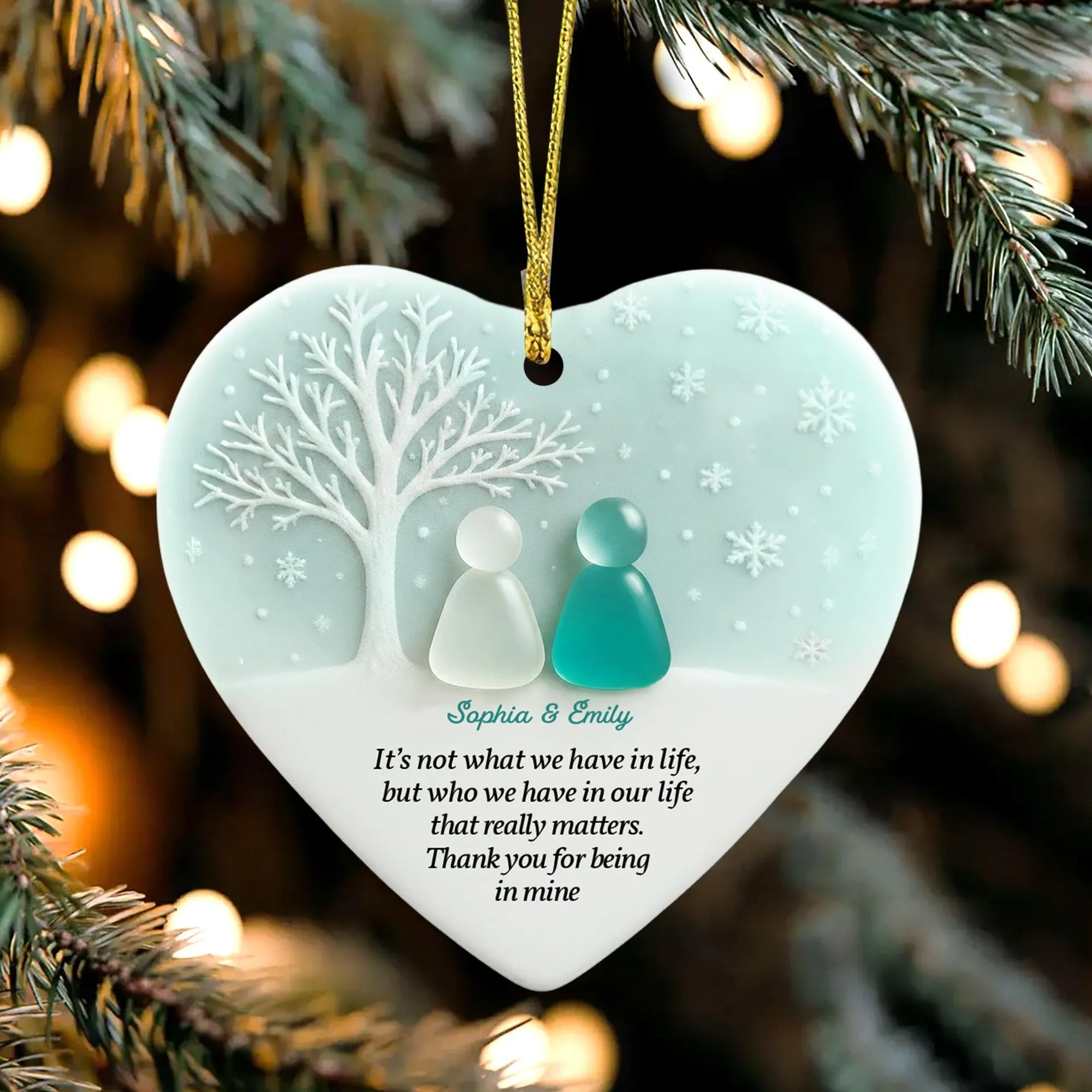 It's Not What We Have In Life But Who We Have In Our Life That Matters Ornament, Christmas Ornament