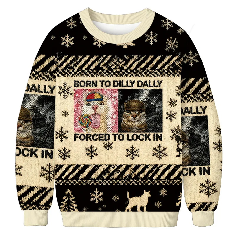 Born to Dilly Dally Funny Cat Meme Ugly Sweater, Funny Ugly Christmas Sweater, Christmas Ugly Sweatshirt