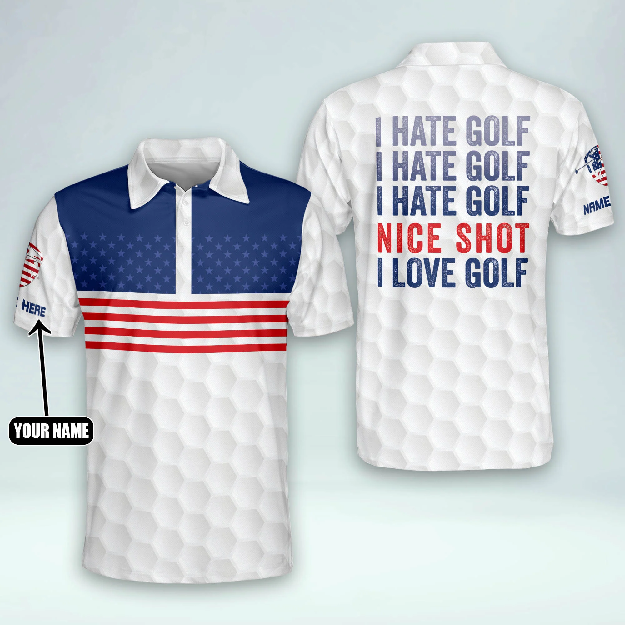 I Hate Golf Nice Short I Love Golf USA Flag Custom Golf Polo Shirts, Golf Gift For Men, Golfing Apparel
