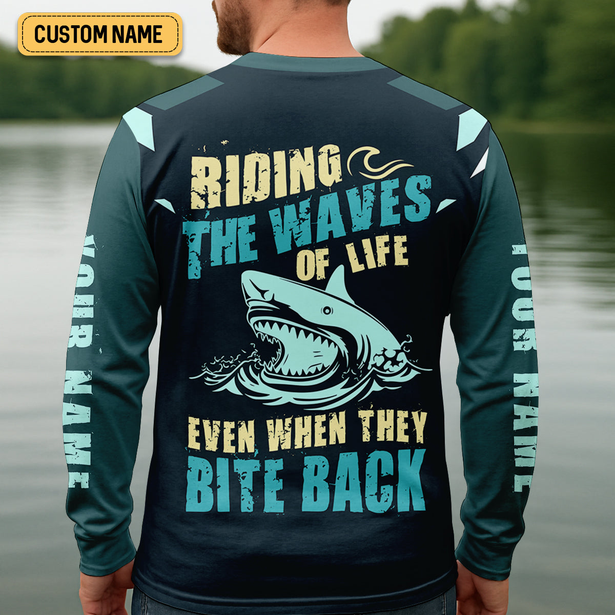 Riding The Waves Of Life Even When They Bite Back SPF Shirt For Men, Funny Fishing Shirt, Fishing Shirts For Men