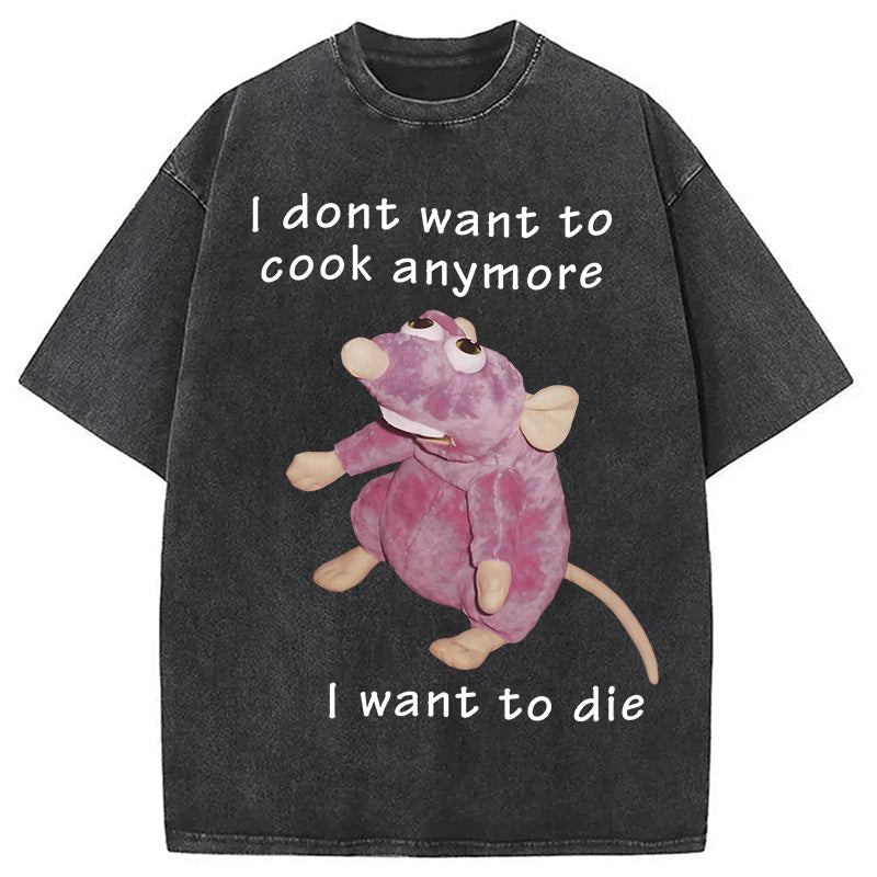 I Don't Want To Cook Anymore T-Shirt Meme Fan Gift Shirt Unique Gift Ideas, Comfort Colors T Shirts