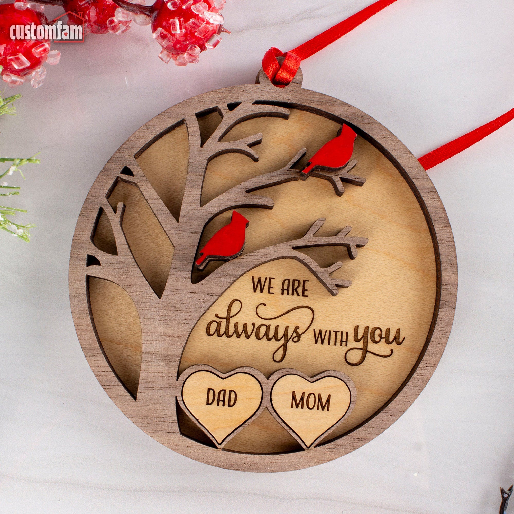 We Are Always With You Personalized Cardinal Memorial Christmas Ornaments, Sympathy Gift