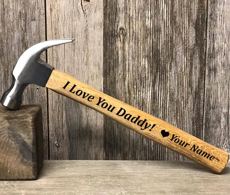 I Love You Daddy Laser Personalized Engraved Hammer, Framing Hammer, Gifts For Dad