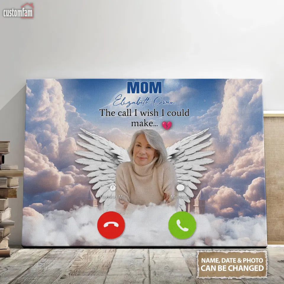 The Call I Wish I Could Make Personalized Canvas Prints, Custom Photo Memorial Framed Canvas Wall Art, Gifts For Mom, Remembrance Gifts, Loss Of Wife Gift
