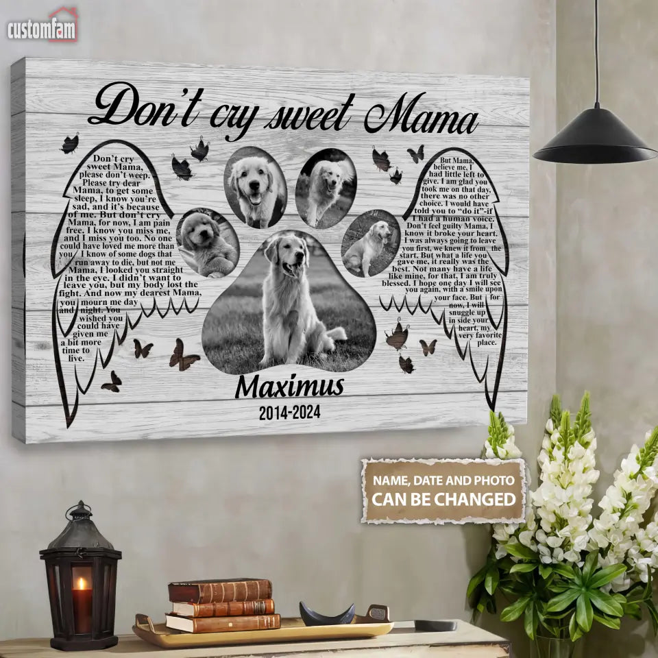 Personalized Pet Paw Photo Canvas prints, Dog Mom Gift Don't Cry Sweet Mama Pet Memorial Custom Canvas Wall Art Memorial Gift, Gifts for Dog lovers