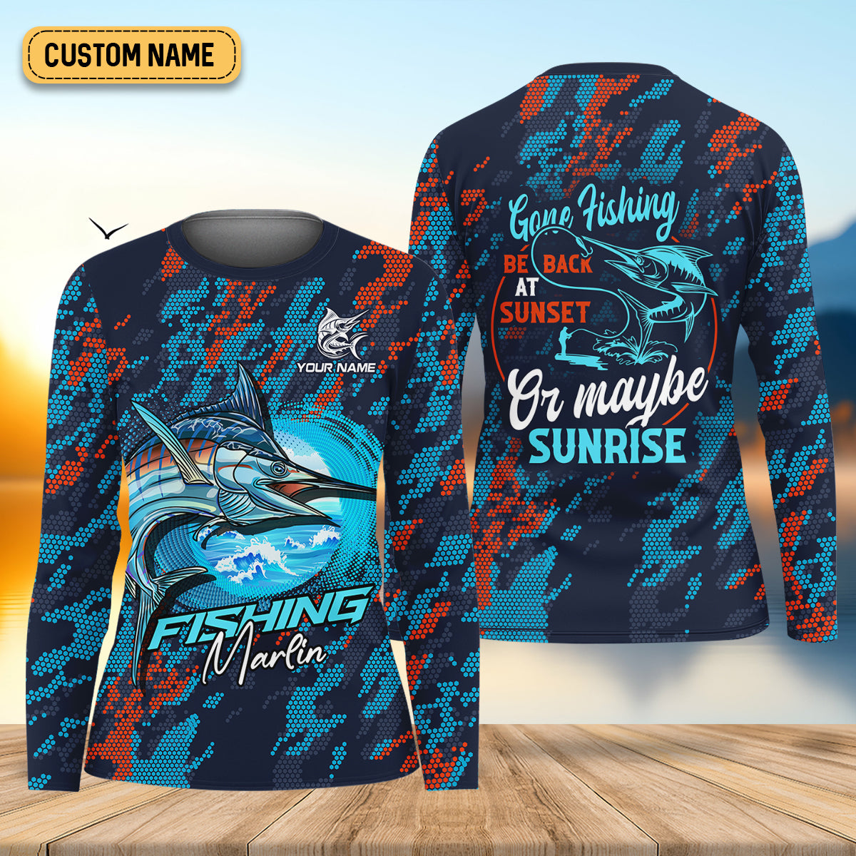 Marlin Fishing UPF Shirts, Gone Fishing Be Back At Sunset Or Maybe Sunrise Shirts, Fishing Shirts For Women
