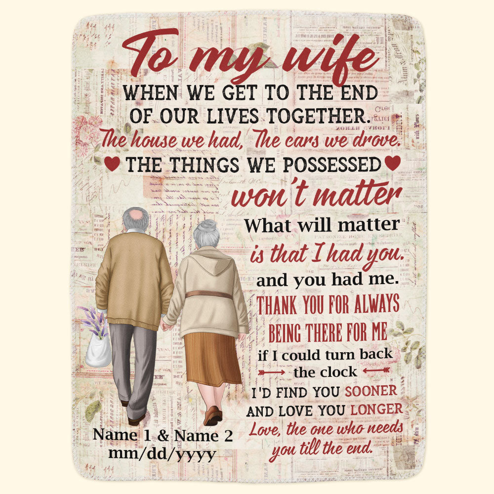 When We Get To The End Of Our Lives Together, Valentine's Day Blanket, Couple Valentine Gift