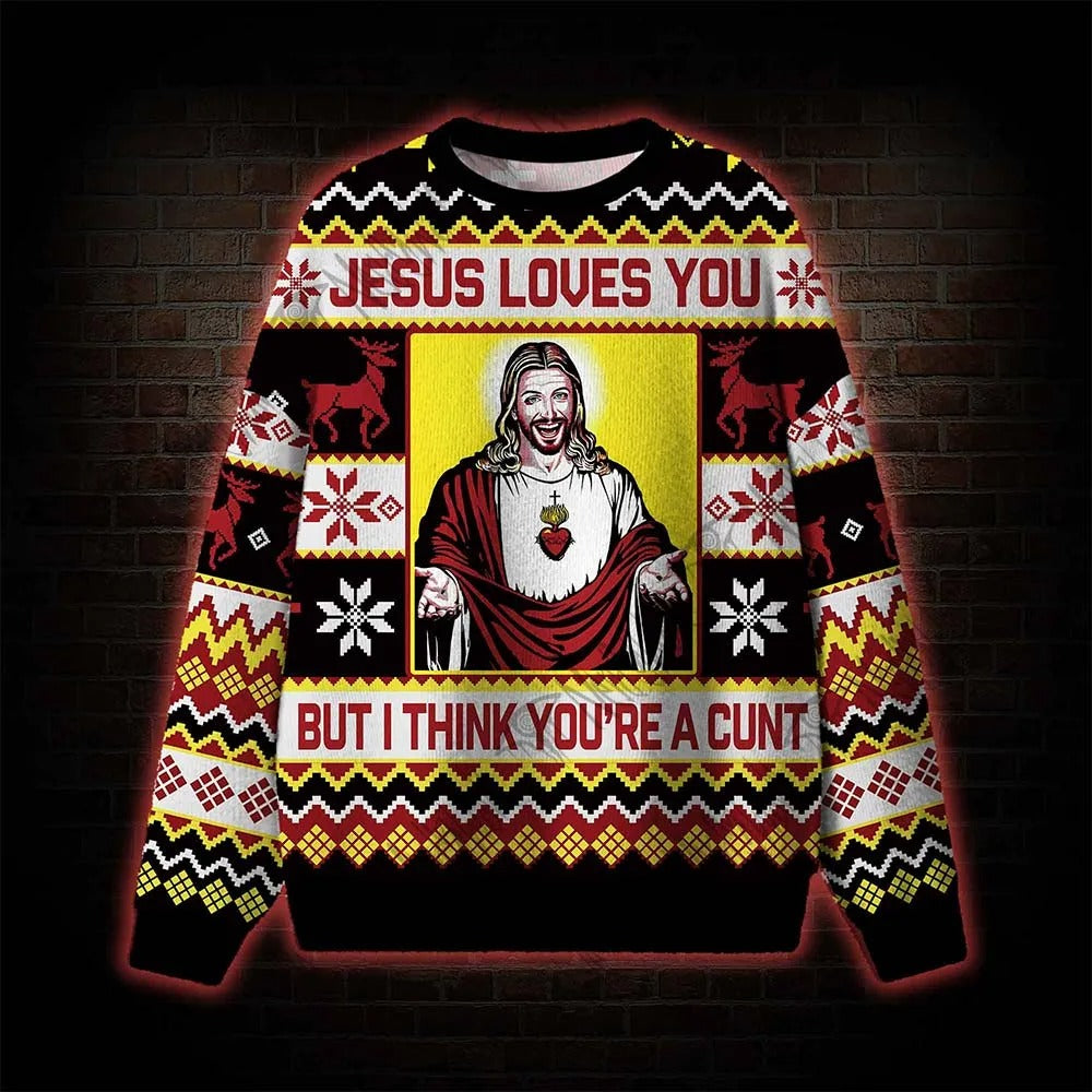 Jesus Loves You But I Think You Are Ugly Sweater, Funny Christmas Ugly Sweatshirt, Ugly Xmas Sweater