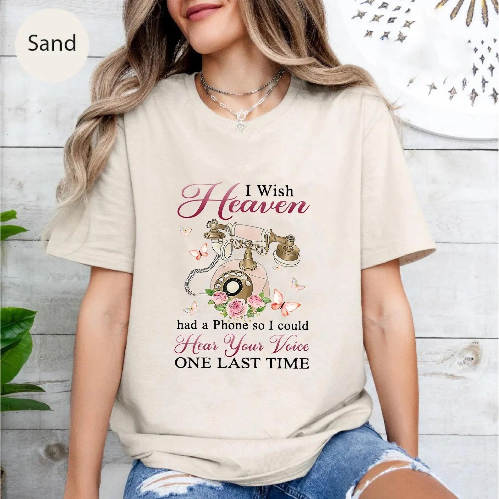 I Wish Heaven Had A Phone So I Could Hear Your Voice Shirt, Memorial Shirt, Sympathy Gift