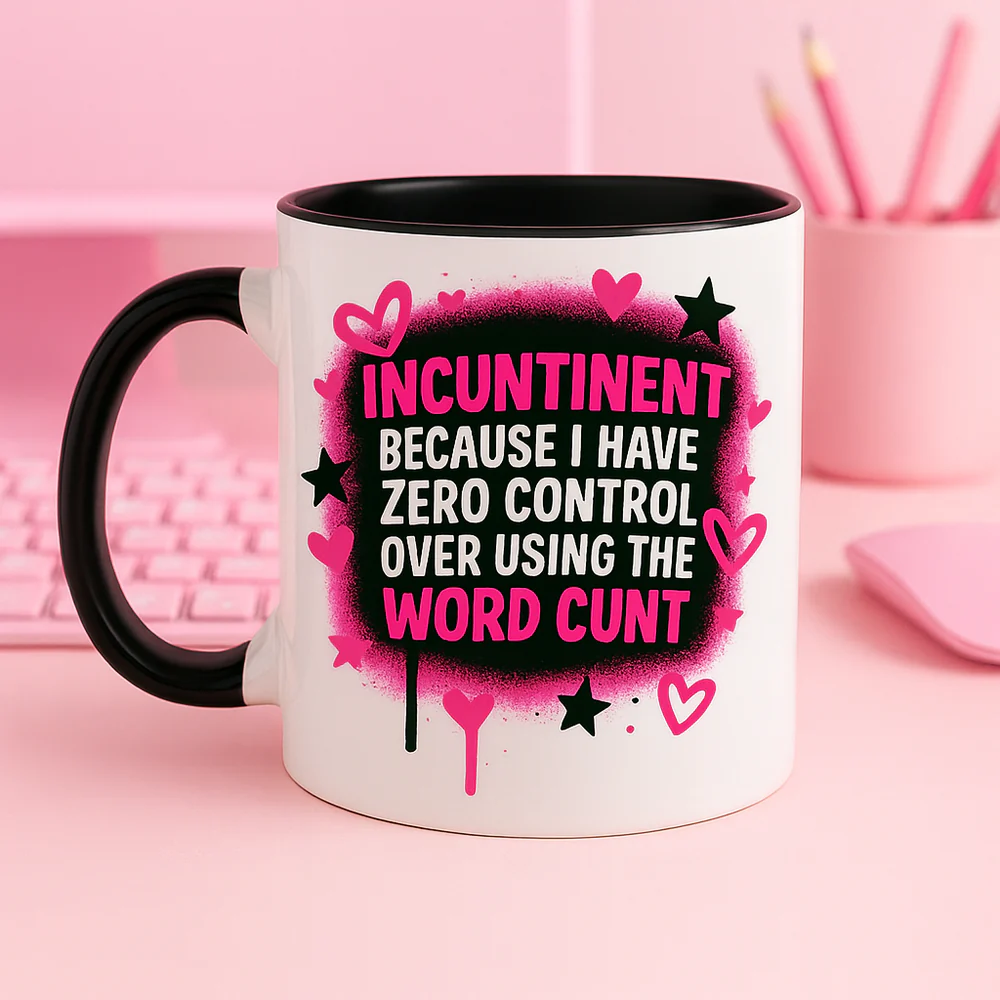Incntinent Because I Have Zero Control Ceramic Mugs, Funny Ceramic Mug, Funny Coffee Mugs