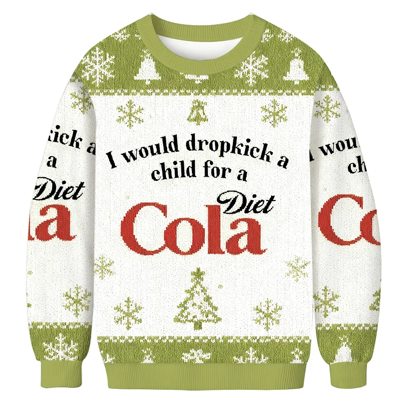 Green I Would Dropkick A Child For Diet Cola Ugly Sweater, Funny Christmas Ugly Sweatshirt, Xmas Ugly Sweater