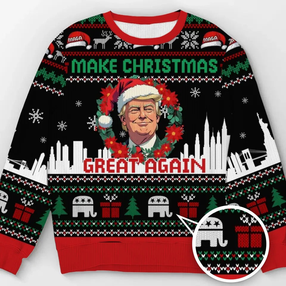Make Christmas Great Again Sweatshirt, Funny Ugly Christmas Sweater